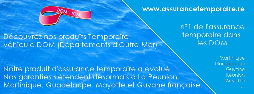 Assurance Tempo DOM Assurance temporaire DOM